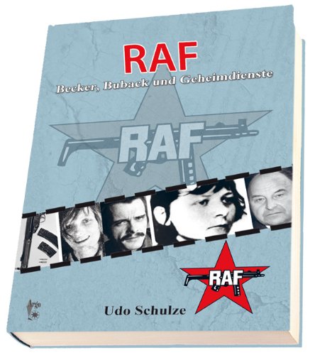 Beispielbild fr RAF: Becker,Buback und Geheimdienste [Gebundene Ausgabe] Udo Schulze (Autor) RAF Becker, Buback und Geheimdienste Rote Armee Fraktion Bundeskriminalamt BKA Terror Rote Armee Fraktion Geheimdienst Becker Buback Lngst glaubten Justiz und Politik in der Bundesrepublik, das Kapitel RAF sei nur noch Vergangenheit. ber Jahrzehnte hinweg konnte die wirkliche Rolle von Staat und Geheimdiensten im Verborgenen gehalten werden. Doch jetzt beginnt die Aufarbeitung erst. RAF Becker, Buback und Geheimdienste ist das erste Buch, das aus bislang unverffentlichten Akten des Bundeskriminalamtes berichtet, und die wahre Geschichte der Verena Becker, den RAF-Angehrigen in der DDR sowie die dunklen Machenschaften des Staates erhellt. Der Autor beschreibt sehr anschaulich Aspekte der RAF, wie sie auch in der Verquickung von Terror und Staat (Geheimdiensten) vermutet werden knnen. Sprache deutsch Einbandart gebunden Sachbuch Ratgeber Geschichte Politik Lexika Sachbcher Geschichte Nachschlagewerke RAF R zum Verkauf von BUCHSERVICE / ANTIQUARIAT Lars Lutzer