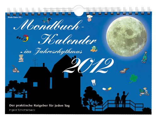 9783941800168: Mondbuch Kalender 2012: Der praktische Ratgeber fr jeden Tag