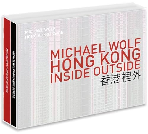 Imagen de archivo de Michael Wolf - Hong Kong Inside Outside  a la venta por Lost Books