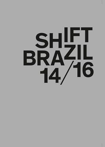 9783941825642: Shift Photoproject - Shift Brazil 14/16