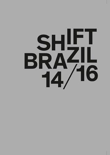 Stock image for Shift Brazil 14/16 for sale by medimops