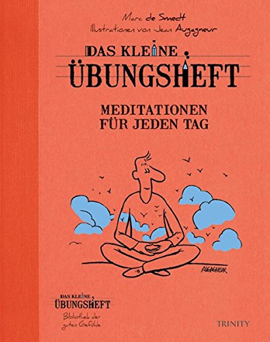Imagen de archivo de Das kleine bungsheft - Meditationen fr jeden Tag a la venta por GreatBookPrices