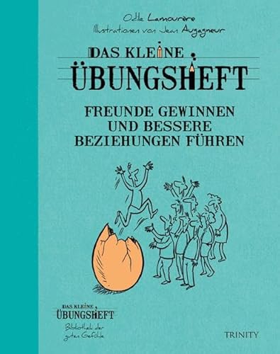 Beispielbild fr Das kleine bungsheft - Freunde gewinnen und bessere Beziehungen fhren zum Verkauf von GreatBookPrices