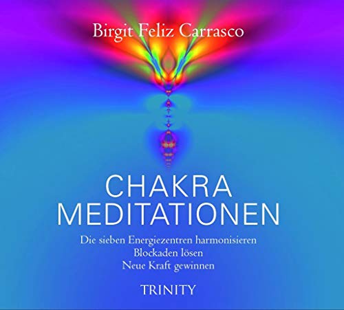 Stock image for Chakra-Meditationen: Die sieben Energiezentren harmonisieren, Blockaden lsen, neue Kraft gewinnen for sale by medimops