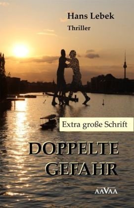 Stock image for DOPPELTE GEFAHR - Extra groe Schrift for sale by medimops