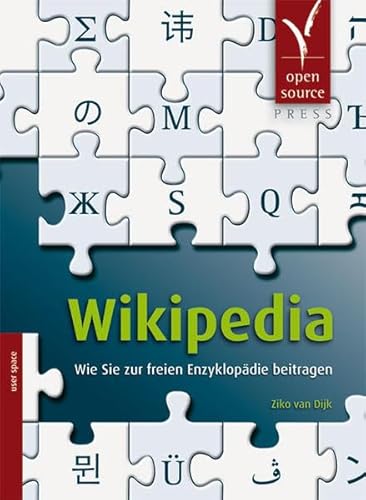 Wikipedia: Wie Sie zur freien Enzyklopädie beitragen - Ziko van Dijk