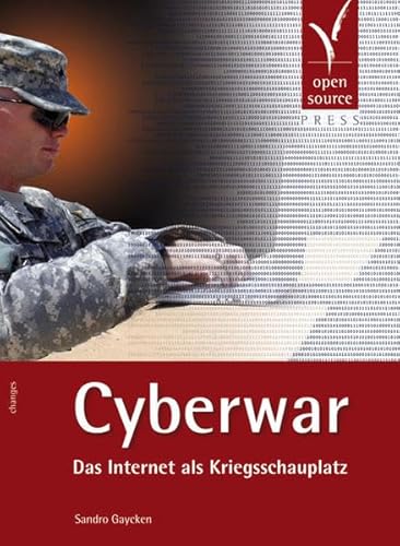 Beispielbild fr Cyberwar: Das Internet als Kriegsschauplatz zum Verkauf von medimops