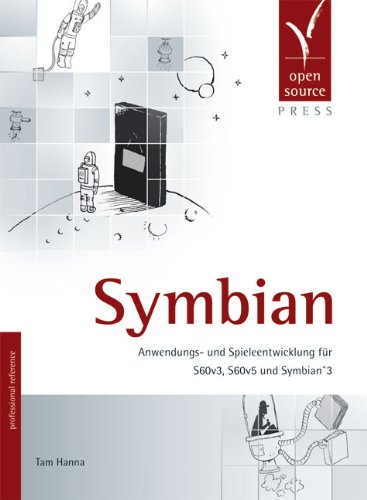 9783941841338: Symbian: Anwendungs- und Spieleentwicklung fr S60v3, S60v5 und Symbian^3