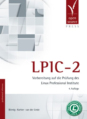 Beispielbild fr LPIC-2. Vorbereitung auf die Prfung des Linux Professional Institute zum Verkauf von medimops