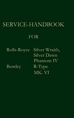 9783941842441: Service-Handbook Rolls-Royce Silver Dawn, Silver Wraith, Phantom IV and Bentley MK. VI, R-Type