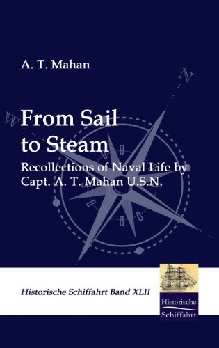 From Sail to Steam (9783941842908) by Mahan, Captain A T