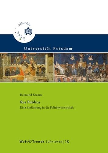 Beispielbild fr Res Publica: Eine Einfhrung in die Politikwissenschaft (WeltTrends Lehrtexte) zum Verkauf von medimops