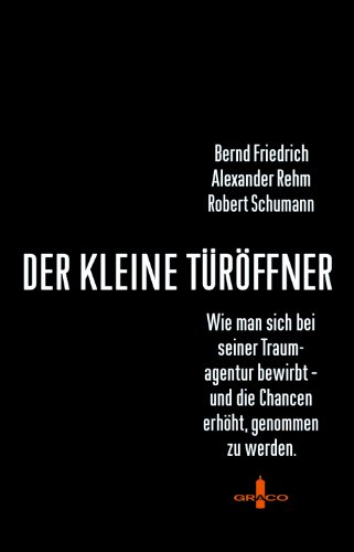 Beispielbild fr Der kleine Trffner: Wie man sich bei seiner Traumagentur bewirbt - und die Chancen erhht, genommen zu werden zum Verkauf von medimops