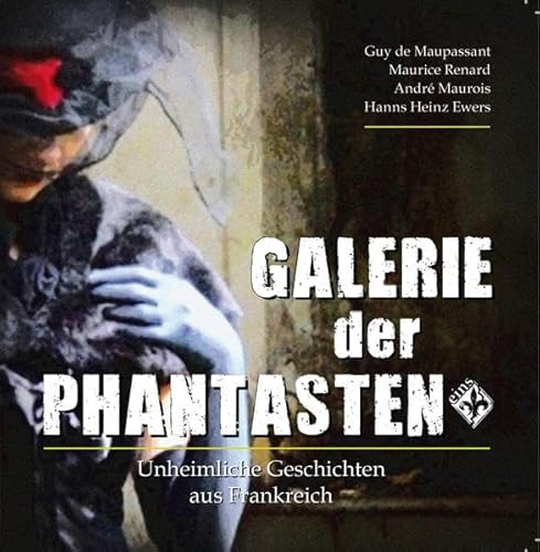 9783941886131: Renard, M: Galerie der Phantasten Vol 1