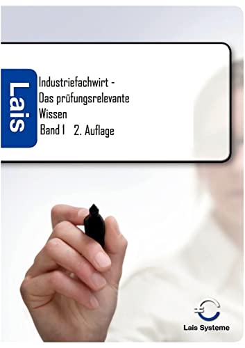 Stock image for Industriefachwirt - Das prfungsrelevante Wissen : Teil 1 for sale by Buchpark