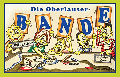 9783941908918: Die Oberlauser-Bande - Leubner, Ulrike