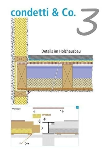 9783941951945: condetti & Co. 03: Details im Holzhausbau