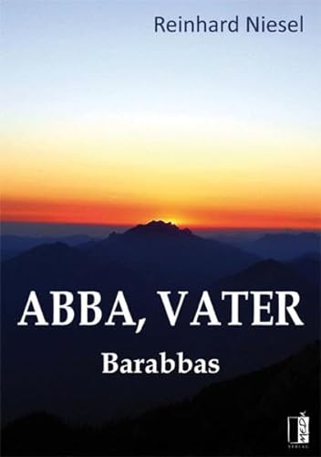 Beispielbild fr Abba, Vater: Barabbas zum Verkauf von medimops