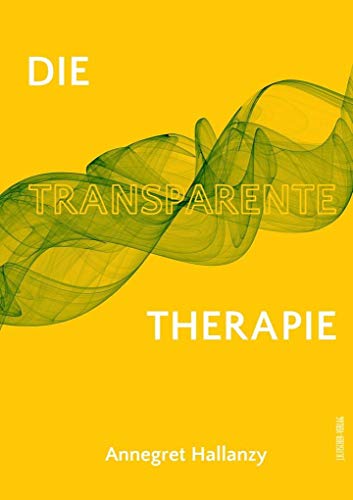 Beispielbild fr Die Transparente Therapie zum Verkauf von medimops