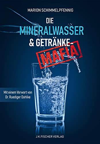Beispielbild fr Die Mineralwasser- & Getrnke-Mafia zum Verkauf von medimops