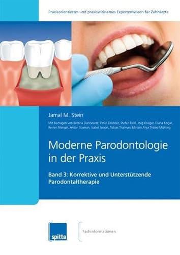 9783941964600: Moderne Parodontologie in der Praxis 03: Korrektive und untersttzende Parodontaltherapie