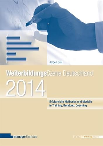 9783941965645: Honorar- und Gehaltstudie fr Trainer, Berater und Coachs. Weiterbildungsszene Deutschland 2013