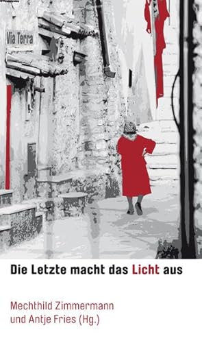 Imagen de archivo de Der letzte macht das Licht aus. a la venta por Bokel - Antik