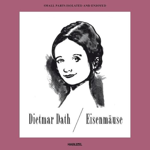 Eisenmäuse - Dietmar Dath