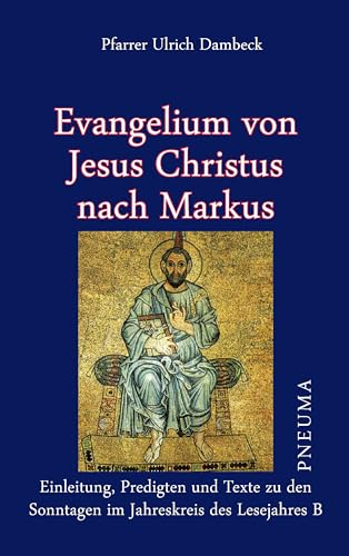 Stock image for Evangelium von Jesus Christus nach Markus for sale by PBShop.store US