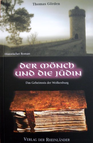 Stock image for Der Mnch und die Jdin: Das Geheimnis der Wolkenburg for sale by medimops