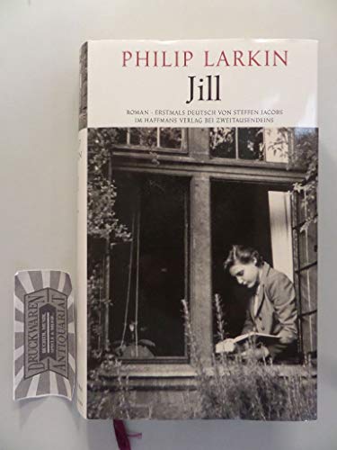 Stock image for Jill : Roman. Aus dem Englischen von Steffen Jacobs.Mit einer Einleitung von Philip Larkin. for sale by Antiquariat KAMAS