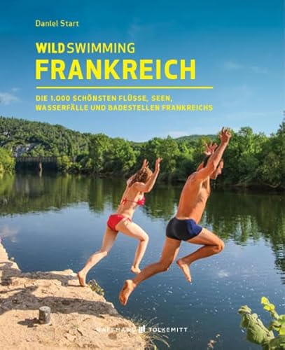 Stock image for Wild Swimming Frankreich for sale by Blackwell's