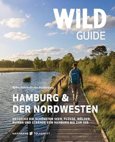 Beispielbild fr Wild Guide Hamburg &amp; der Nordwesten zum Verkauf von Blackwell's