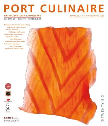 PORT CULINAIRE TWENTY-SIX: Ein kulinarischer Sammelband No 26 - Ruhl, Thomas