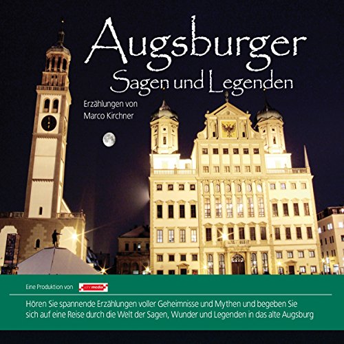 9783942057059: Augsburger Sagen und Legenden. Augsburg Stadtsagen und Geschichte (CD-Digipack)