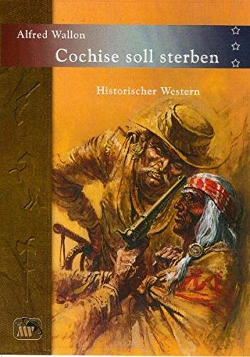 Beispielbild fr Cochise soll sterben (Rio Concho) zum Verkauf von Buchmarie