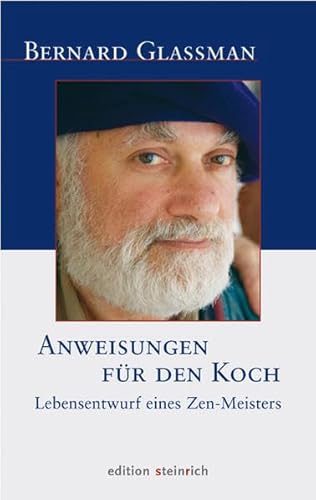 Imagen de archivo de Anweisungen fr den Koch: Lebensentwurf eines Zen-Meisters a la venta por medimops