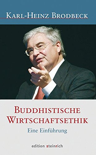 Stock image for Buddhistische Wirtschaftsethik: Eine Einfhrung for sale by medimops