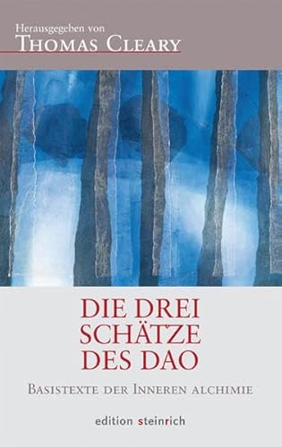 Die Drei SchÃ¤tze des Dao: Ãœber die Harmonie von KÃ¶rper, Geist und Seele (9783942085281) by Thomas Cleary