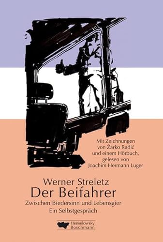 Imagen de archivo de Der Beifahrer / Zwischen Biedersinn und Lebensgier / Selbstgesprch - Buch und Hrbuch a la venta por Der Bcher-Br