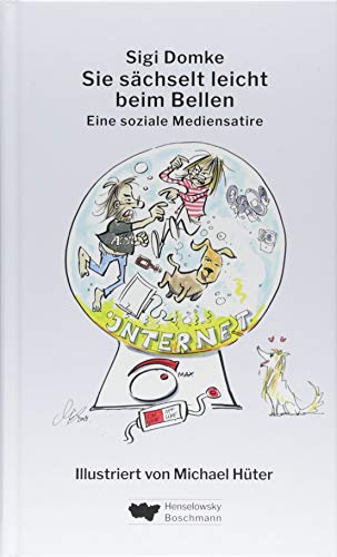 Beispielbild fr Sie schselt leicht beim Bellen: Eine soziale Mediensatire (Ruhrgebiet de luxe) zum Verkauf von medimops