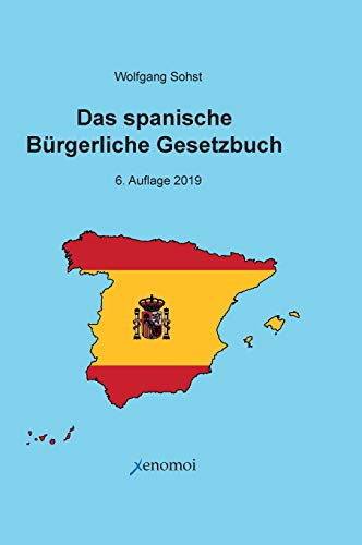Imagen de archivo de Das Spanische Bürgerliche Gesetzbuch / C digo Civil und spanisches Notargesetz a la venta por Ria Christie Collections