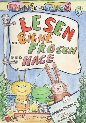 Beispielbild fr Lesen mit Biene, Frosch und Hase: Richtig einfach lesen mit dem Basiskonzept, 1. Leseheft: fast alle Basisschreibungen zum Verkauf von medimops