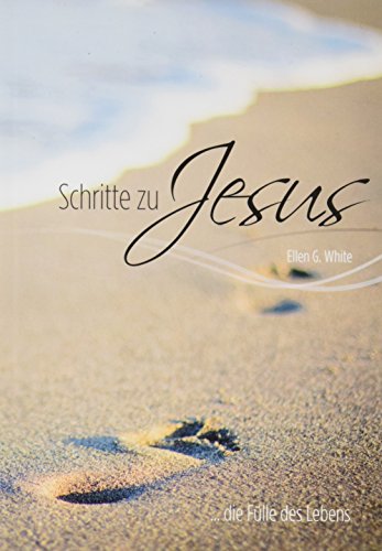 Stock image for Schritte zu Jesus - . die Flle des Lebens for sale by Remagener Bcherkrippe