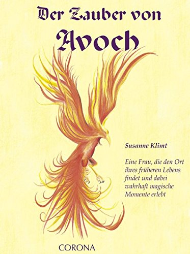 9783942128087: Der Zauber von Avoch: Eine Frau, die den Ort ihres frheren Lebens findet und dabei wahrhaft magische Momente erlebt