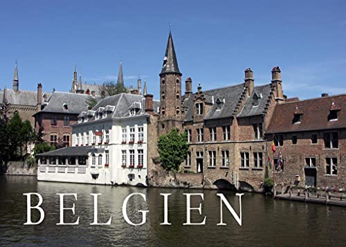 Beispielbild fr Belgien - Ein Bildband zum Verkauf von medimops