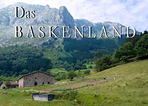 Das Baskenland - Ein Bildband - Unknown Author