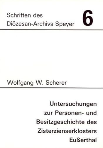 9783942133319: Untersuchungen zur Personen- und Besitzgeschichte des Zisterzienserklosters Euerthal