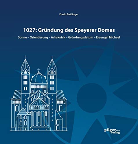 Beispielbild fr 1027: Grndung des Speyerer Doms zum Verkauf von Blackwell's