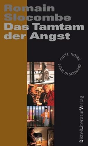 Beispielbild fr Das Tamtam der Angst: Serie in schwarz/Suite Noire zum Verkauf von medimops